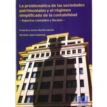 La problemática de las sociedades patrimoniales y el régimen simplificado de la contabilidad