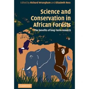 Science and Conservation in African Forests: The Benefits of Longterm Research
