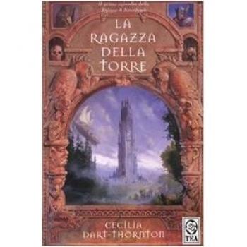 La ragazza della torre. The Bitterbynde (Vol. 1)