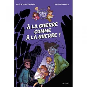 A la guerre comme à la guerre !
