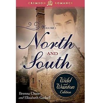 North And South: The Wild and Wanton Edition, Volume 1