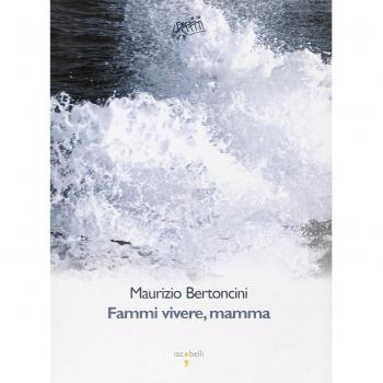 Fammi vivere mamma!