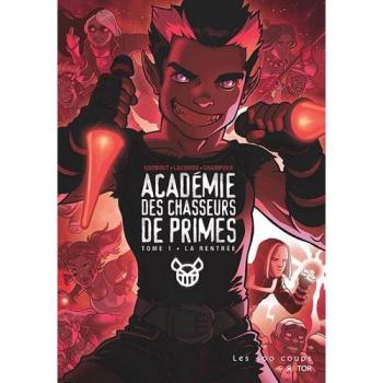 Académie des chasseurs de primes, Tome 1 : La rentrée