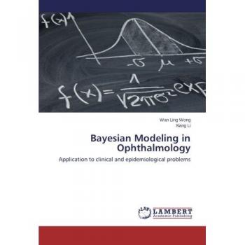 Bayesian Modeling in Ophthalmology