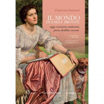 Il mondo di Emily Brontë. Saggi, recensioni, traduzioni, poesie, drabbles, racconti