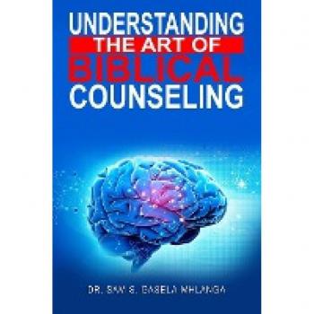 Understanding the Art of Biblical Counseling
