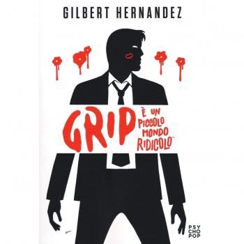 Grip. È un piccolo mondo ridicolo