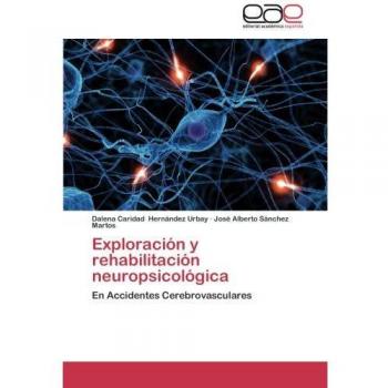 Hernández Urbay, Dalena Caridad: Exploración y rehabilitación neuropsicológica