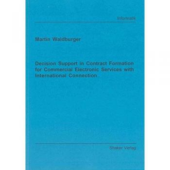 Decision Support in Contract Formation for Commercial Electronic Services with International Connection