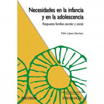 Necesidades en la infancia y en la adolescencia/ Needs during childhood and adolescence, Ojos Solares