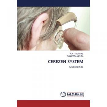 CEREZEN SYSTEM: A Dental Spa
