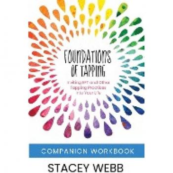 Foundations of Tapping Companion Workbook