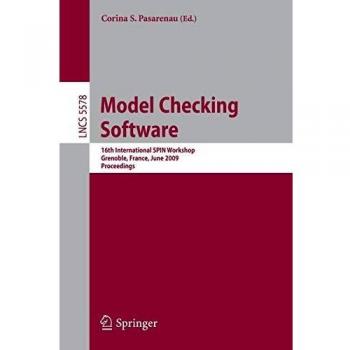 Model Checking Software: 16th International S.P.I.N. Workshop, Grenoble, France, June 26-28, 2009, Proceedings