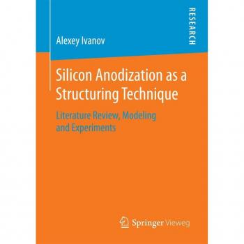 Silicon Anodization as a Structuring Technique