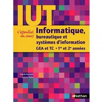 Informatique, bureautique et systèmes d'information DUT GEA et TC