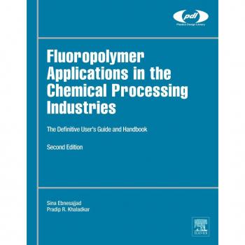 Vitalsource Technologies, Inc. Fluoropolymer Applications In The Chemical Processing Industries