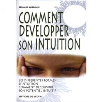 Comment développer son intuition