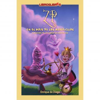 ZP EN EL PAIS DE LAS MARAVILLAS