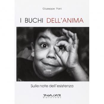 I buchi dell'anima sulle note dell'esistenza