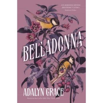 Belladonna, by Adalyn Grace