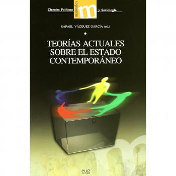 Teorías actuales sobre el estado contemporáneo
