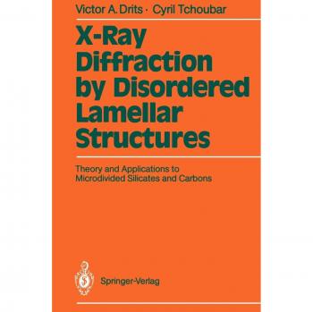 Tchoubar, Cyril: X-Ray Diffraction by Disordered Lamellar Structures