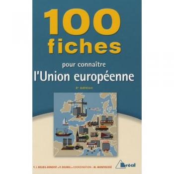 100 Fiches pour connaître l'Union européenne