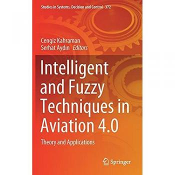 Springer Intelligent and Fuzzy Techniques in Aviation 4.0