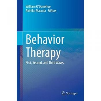 Behavior Therapy: First, Second, and Third Waves