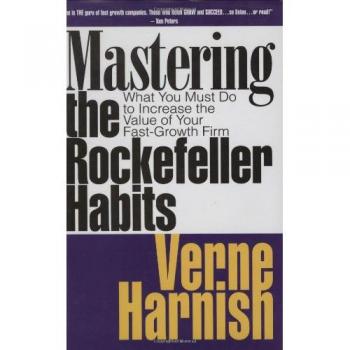 Mastering the Rockefeller Habits