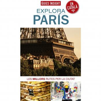 Explora Paris Les millors rutes per la ciutat