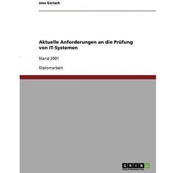 Aktuelle Anforderungen an die Prfung von IT-Systemen