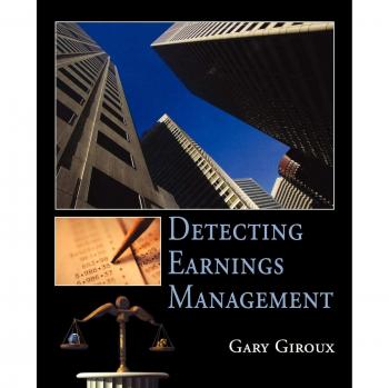 Detecting Earnings Management by Gary Texas A&M University Giroux