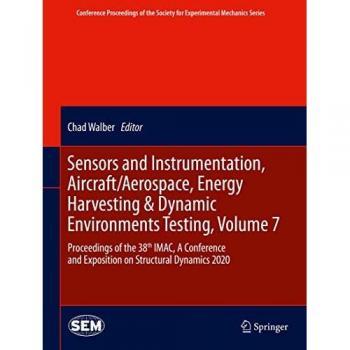 Sensors and Instrumentation in Aerospace: Energy Harvesting & Dynamic Testing, Volume 7