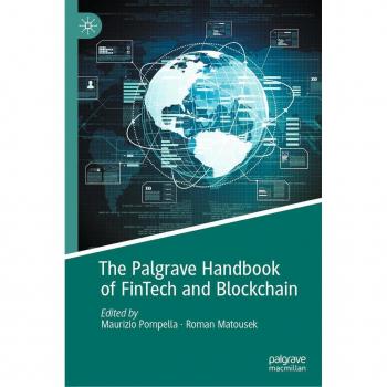 The Palgrave Handbook of FinTech and Blockchain