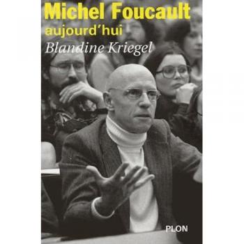 Michel Foucault aujourd'hui (Hors Collection)