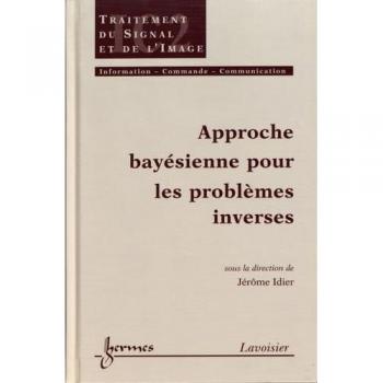 Approche bayésienne pour les problèmes inverses