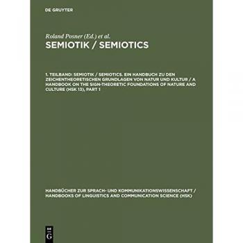 Semiotik; Semiotics, 3 Tle., Tl.1 (Handbücher zur Sprach