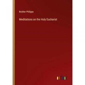 Meditations on the Holy Eucharist