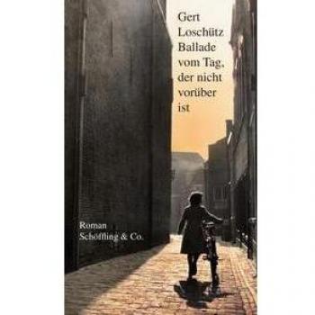 Ballade vom Tag, der nicht vorÃ¼ber ist
