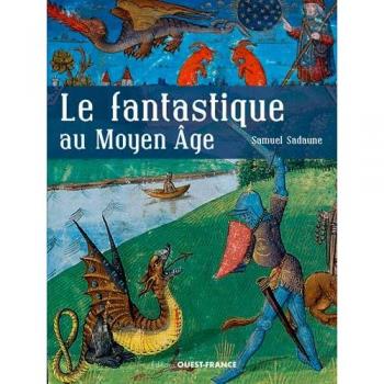 Le fantastique au Moyen Age