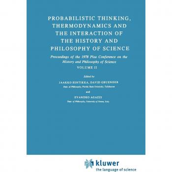 Probabilistic Thinking Thermodynamics and the Interaction of the History and Philosophy of Science