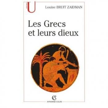 Les Grecs et leurs dieux