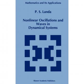 Nonlinear Oscillations and Waves in Dynamical Systems (Mathematics and Its Applications, 360, Band 360)