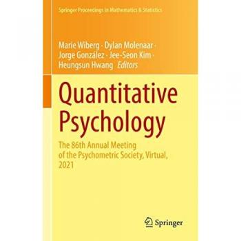 Quantitative Psychology: The 86th Annual Meeting of the Psychometric Society, Virtual, 2021 (Springer Proceedings in Mathematics & Statistics, 393)