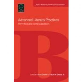 Advanced Literacy Practices: From the Clinic to the Classroom (Literacy Research, Practice and Evaluation, 2, Band 2)