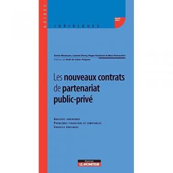 Xavier Bezançon Les Nouveaux Contrats De Partenariat Public-Privé