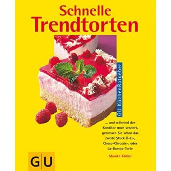 Schnelle Trendtorten | Monika Köhler | German | Buch