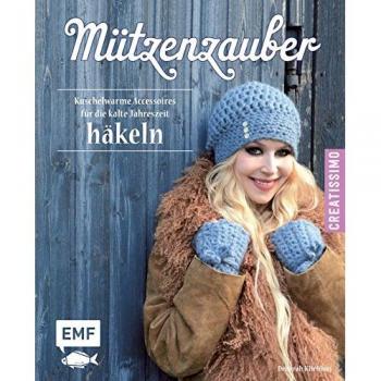 Mützenzauber häkeln: Kuschelwarme Accessoires für die warme Jahreszeit häkeln