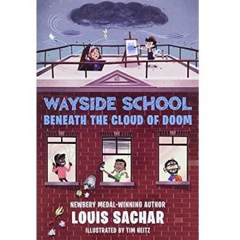 Wayside School Beneath the Cloud of Doom